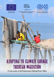Adapting to Climate Change through Migration: A Case Study of the Vietnamese Mekong River Delta